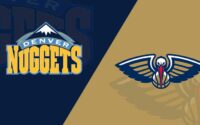 New Orleans Pelicans vs Denver Nuggets